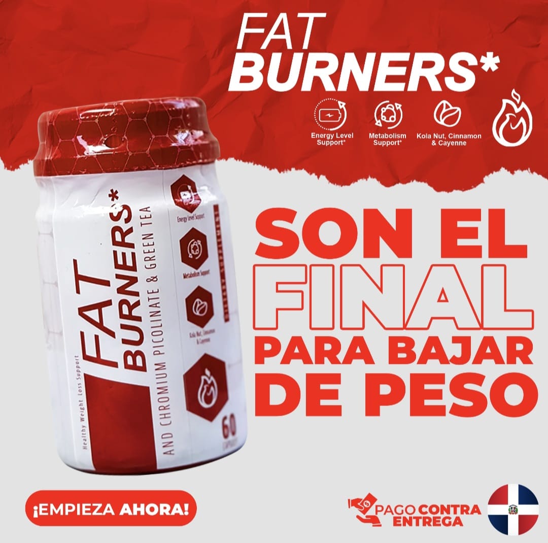 FAT BURNERS - QUEMADOR DE GRASA